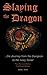 Slaying the Dragon - The Journey from the Dungeon to the Ivor... by David J. Koch