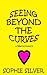 Seeing Beyond the Curves (BBW Romance Book 1)