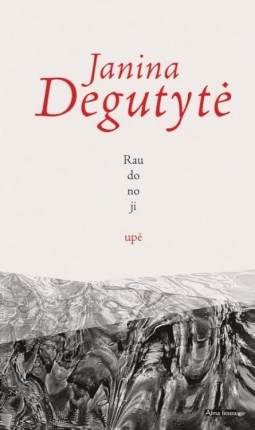 Raudonoji upė (Hardcover)