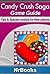 Candy Crush Saga Game Guide Tips & Special Combos for New Pla... by Dsapps
