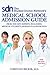 The Student Doctor Network’s Medical School Admission Guide, ... by Christian Becker