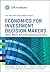 Economics for Investment De...