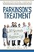 Parkinson's Treatment: 10 Secrets to a Happier Life
