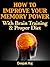 How to Improve Your Memory Power with Brain Training and Proper Diet