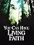 You Can Have Living Faith