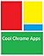 Cool Chrome Apps