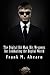 Frank M. Ahearn The Digital Hit Man His Weapons for Combating the Digital World