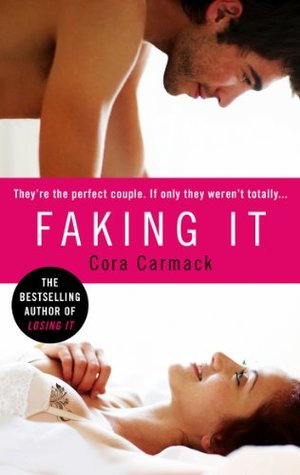 Faking It (Losing It, #2)