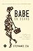 Babe On Board by Stephanie Zia