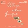 What Alice Forgot