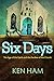 Six Days: The Age of the Earth and the Decline of the Church