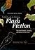 The Rose Metal Press Field Guide to Writing Flash Fiction by Tara Lynn Masih