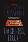 Darkness, Tell Us