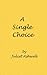 A Single Choice (Stephanie Book 1)