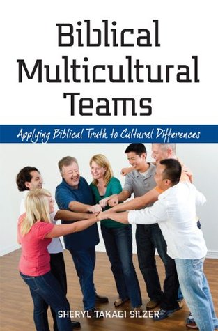Biblical Multicultural Teams (Kindle Edition)