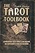 The Tarot Toolbook by Susheela Kundargi The Tarot Toolbook by Susheela Kundargi