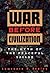 War before Civilization by Lawrence H. Keeley