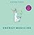 The Little Book of Energy Medicine: The Essential Guide to Balancing Your Body's Energies