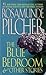 The Blue Bedroom and Other Stories by Rosamunde Pilcher