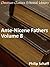 Ante-Nicene Fathers, Vol 8 (Early Church Fathers)