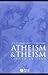 Atheism and Theism