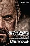 Unmasked: The Tru...