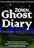Ghost Stories Diary : true encountering with ghosts from real experience