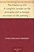 The Painter in Oil A complete treatise on the principles and technique necessary to the painting of pictures in oil colors