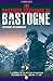 The Battered Bastards of Bastogne by George Koskimaki