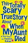 This Totally Scary True Story About When My Aunt Died