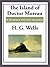 The Island of Doctor Moreau by H.G. Wells