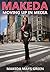 Makeda, Moving Up in Media by Makeda Mays Green