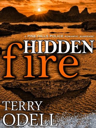 Hidden Fire (Pine Hills Police #2)