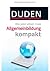 Duden - Allgemeinbildung kompakt: Was jeder wissen muss (German Edition)