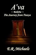 The Journey from Tianya: A'va Trilogy Book One