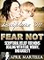 FEAR NOT - Bible Verses For Moms Dealing With Fear, Worry, And Anxiety (Prayer Books For Kindle)