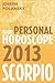 Scorpio 2013: Your Personal Horoscope: Your Essential Astrology Guide to Monthly Predictions and Growth