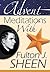 Advent Meditations With Fulton J. Sheen