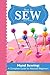 How To SEW: Hand Sewing - A...