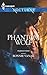 Phantom Wolf (Phoenix Force, #2)