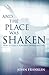 And the Place Was Shaken: How to Lead a Powerful Prayer Meeting