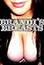 Brandi's Breasts