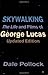 Skywalking by Dale M. Pollock Skywalking by Dale M. Pollock