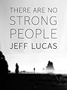 Book cover for There are No Strong People