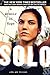 Solo by Hope Solo Solo by Hope Solo