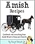 Amish Recipes. Cookbook wit...