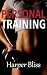 Personal Training by Harper Bliss Personal Training by Harper Bliss