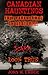 Canadian Hauntings: True Paranormal Ghost Stories