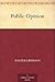 Public Opinion by Walter Lippmann
