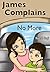 Bedtime Stories: James Complains No More